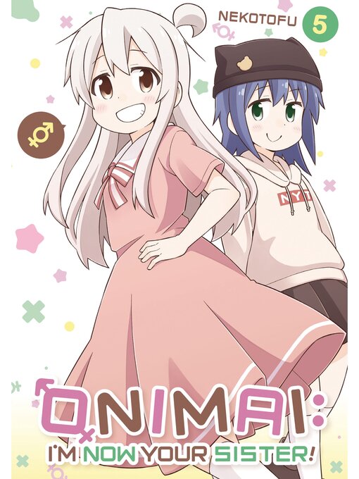 Title details for ONIMAI: I'm Now Your Sister!, Volume 5 by Nekotofu - Available